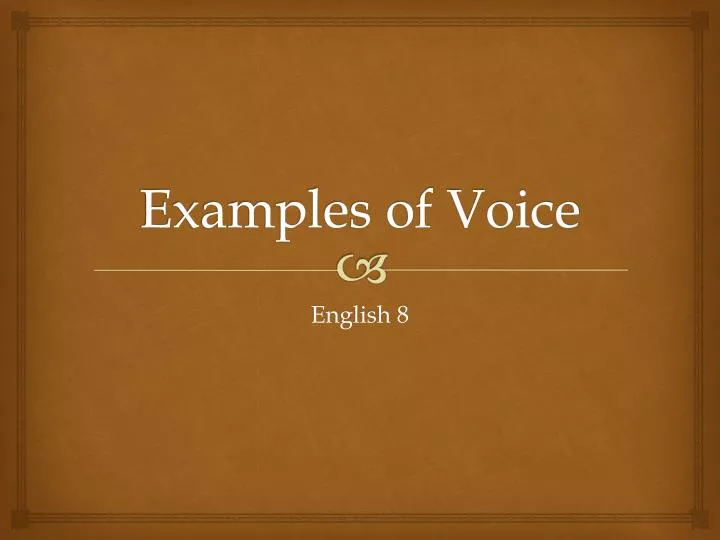 examples of voice