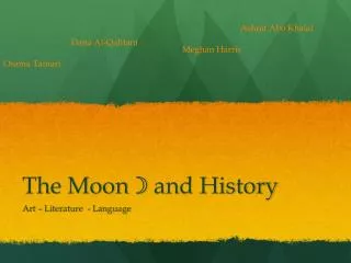 The Moon ? and History