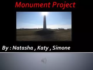 Monument Project