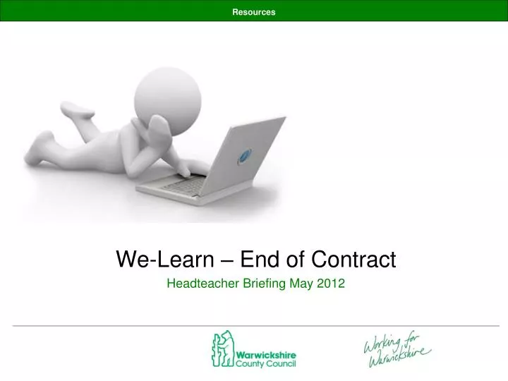 we learn end of contract headteacher briefing may 2012