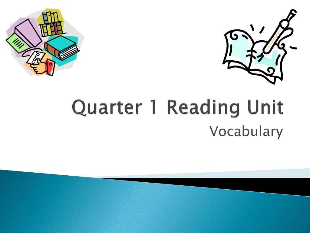 Reading Unit PPT - Quarter 1 Reading Unit PowerPoint Presentation, free download ...