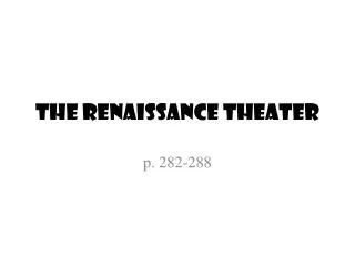 The Renaissance Theater