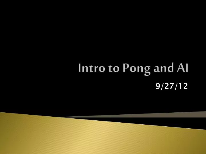 intro to pong and ai