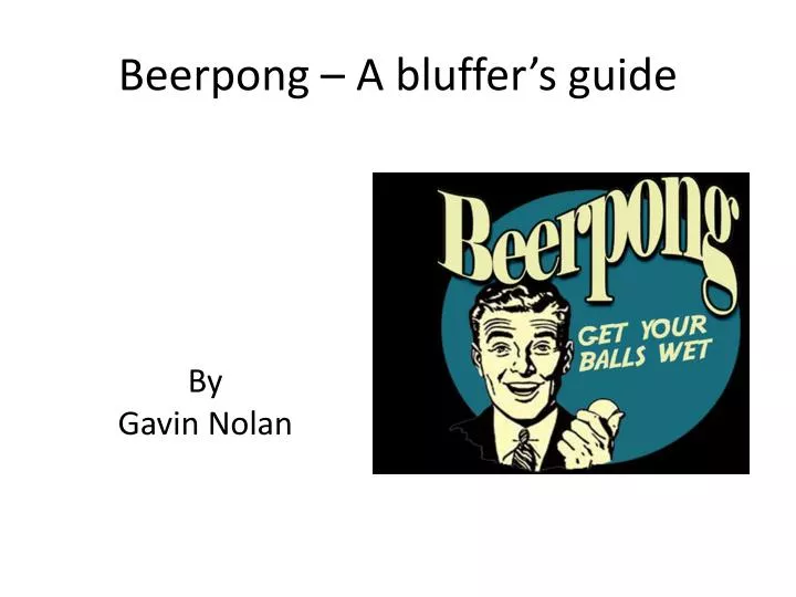 beerpong a bluffer s guide