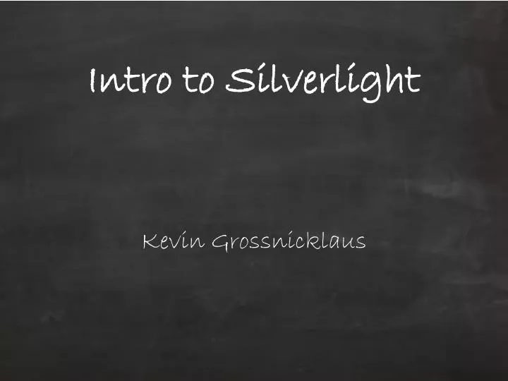 intro to silverlight