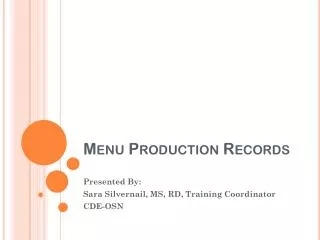 Menu Production Records