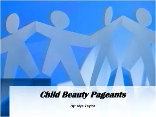 Child Beauty Pageants