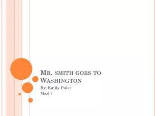 Mr. smith goes to Washington