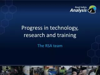 Progress in technology , research and training