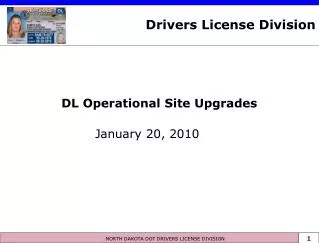 DL Operational Site Upgrades January 20, 2010