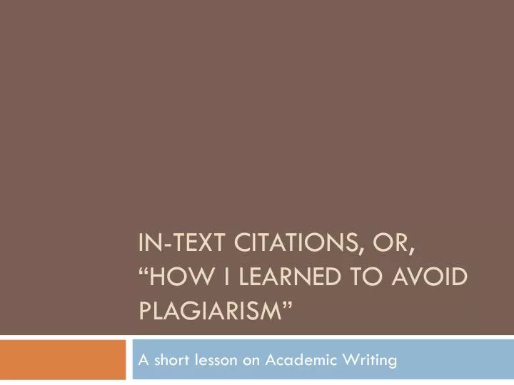 in text citations or how i learned to avoid plagiarism