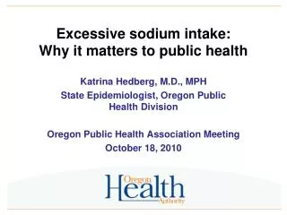 Excessive sodium intake: Why it matters to public health