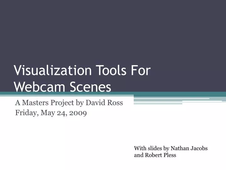 visualization tools for webcam scenes
