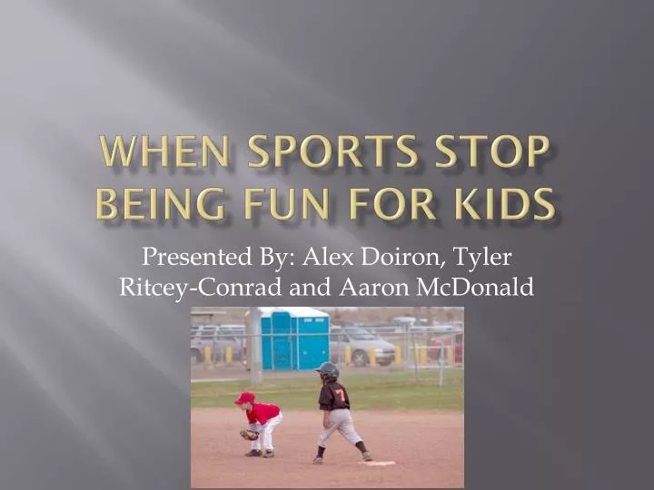 when sports stop being fun for kids
