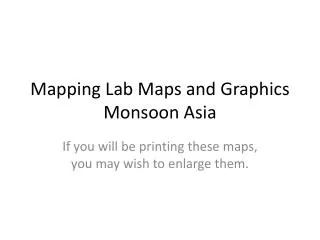 Mapping Lab Maps and Graphics Monsoon Asia