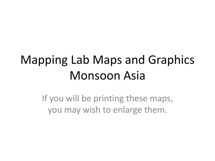 mapping lab maps and graphics monsoon asia