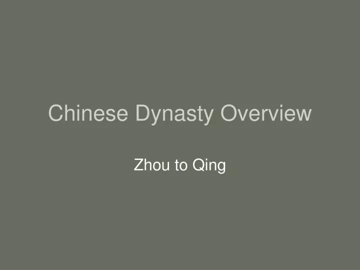 chinese dynasty overview