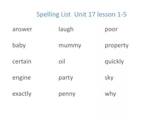 Spelling List Unit 17 lesson 1-5