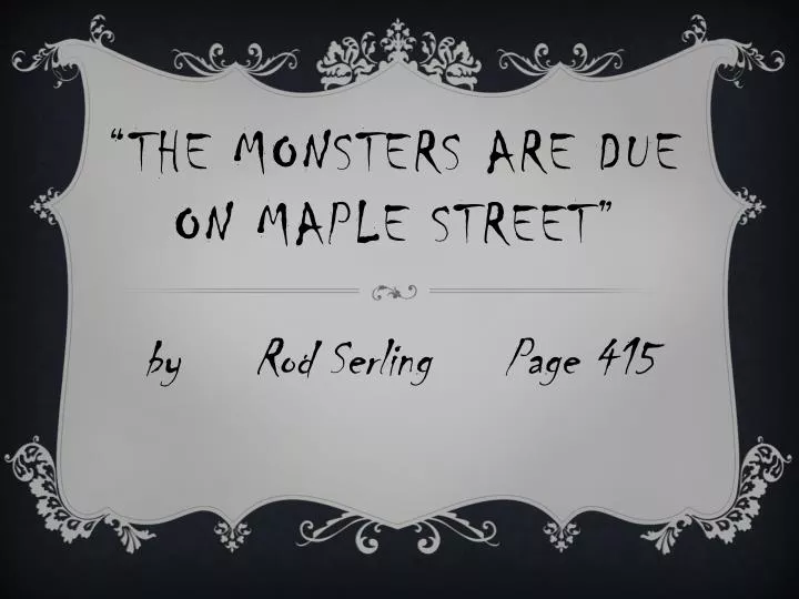 the monsters are due on maple street