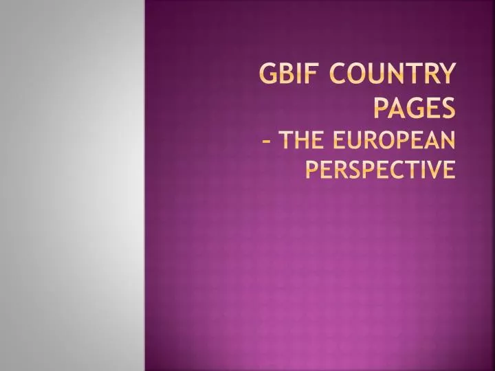 gbif country pages the european perspective