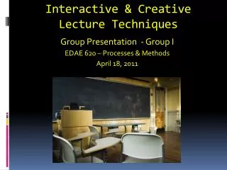 Interactive &amp; Creative Lecture Techniques