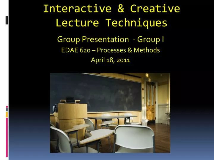 interactive creative lecture techniques