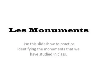 les monuments