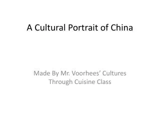 A Cultural Portrait of China