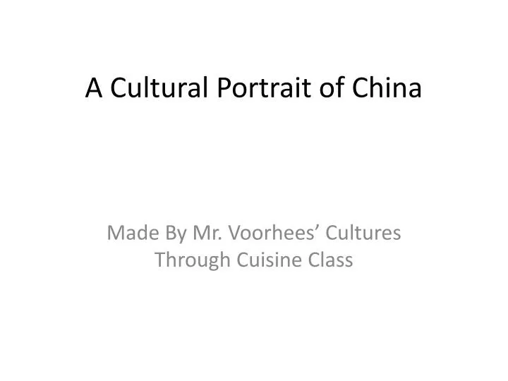 a cultural portrait of china