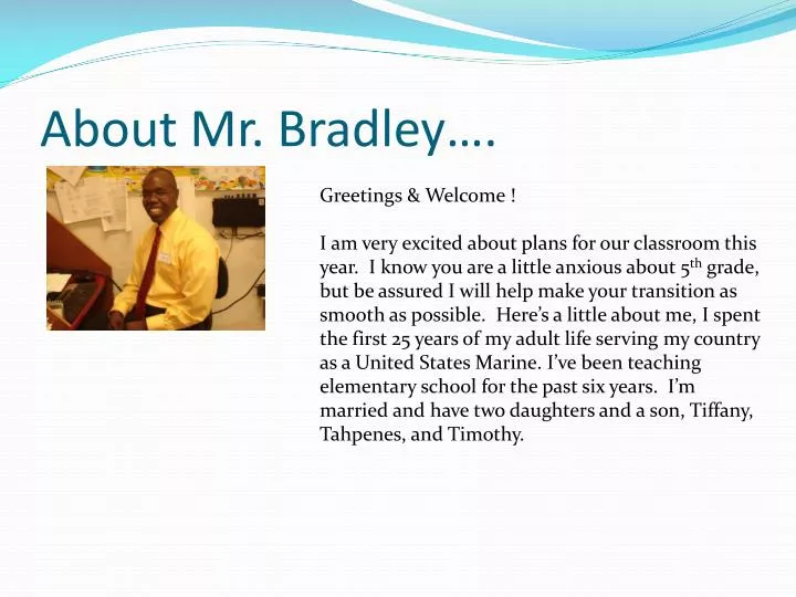 about mr bradley