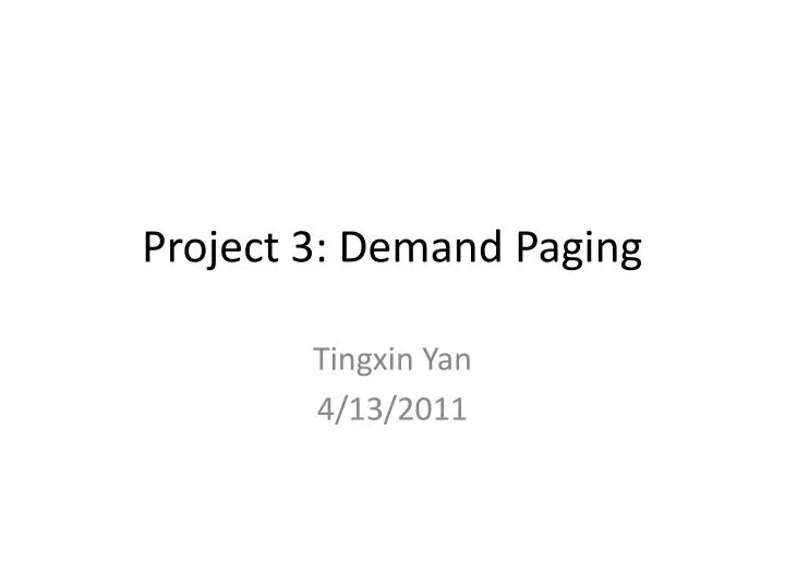 project 3 demand paging