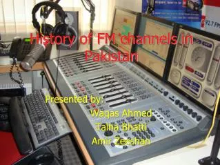 History of FM channels in Pakistan