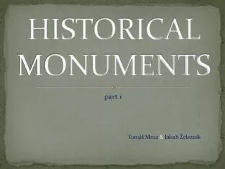 HISTORICAL MONUMENTS