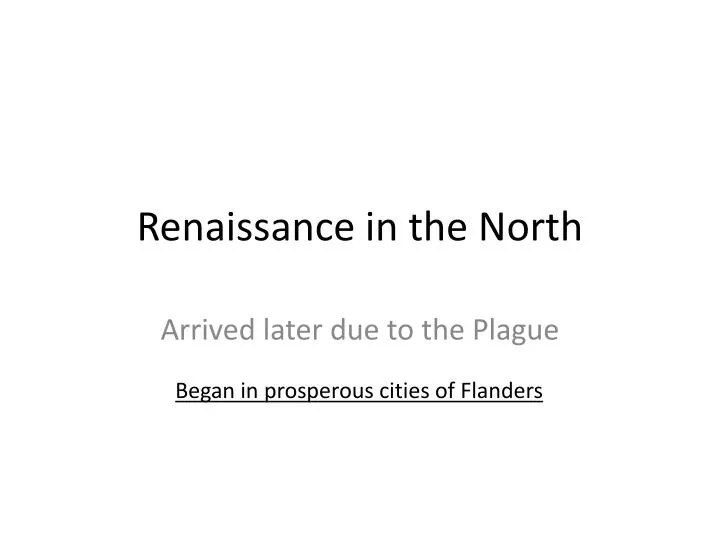 renaissance in the north