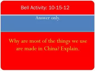 Bell Activity : 10-15-12