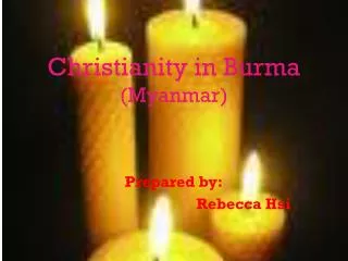 Christianity in Burma (Myanmar)
