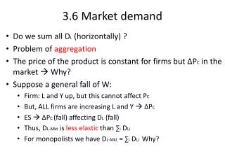 3.6 Market demand