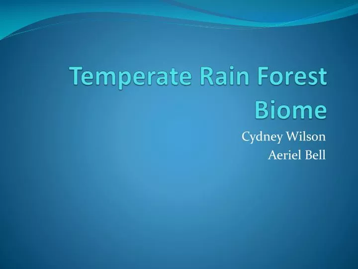 temperate rain forest biome