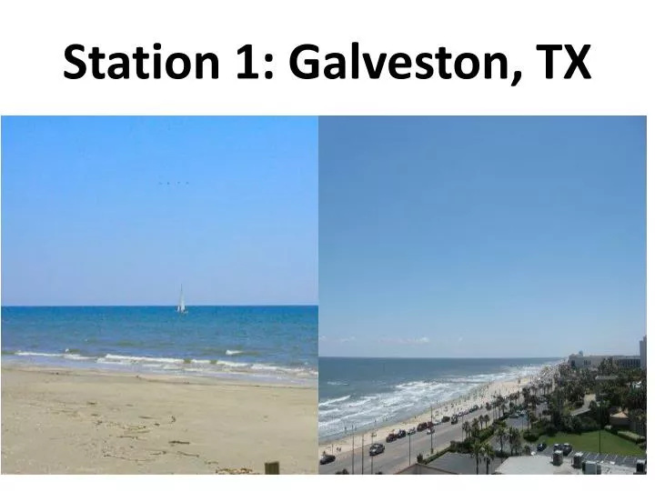 station 1 galveston tx