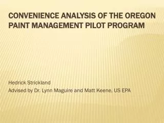 Convenience Analysis of the Oregon Paint Management Pilot Program