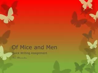 Of Mice and Men