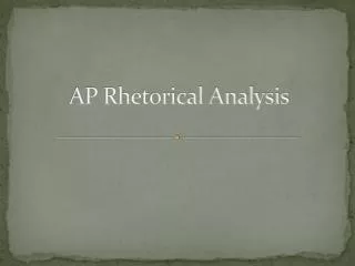 AP Rhetorical Analysis