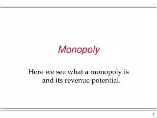 Monopoly