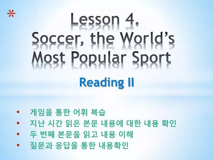lesson 4 soccer the world s most popular sport