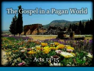 The Gospel in a Pagan World