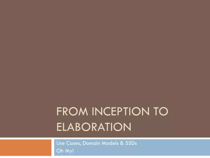 from inception to elaboration