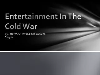 Entertainment In The Cold War