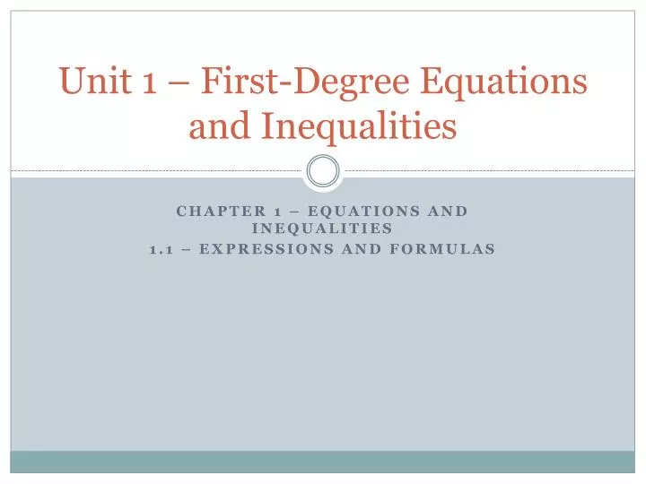 unit 1 first degree equations and inequalities