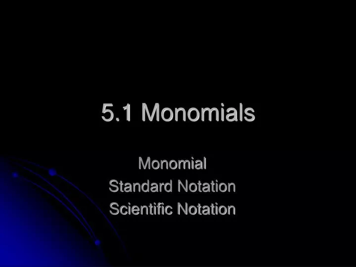 5 1 monomials
