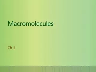 Macromolecules